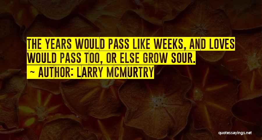 Larry McMurtry Quotes 437275