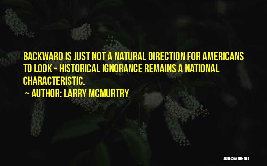 Larry McMurtry Quotes 558235