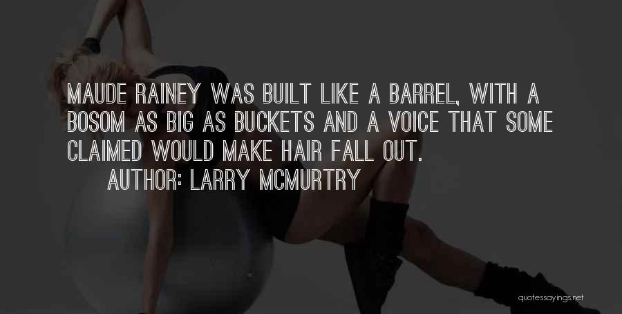 Larry McMurtry Quotes 884632