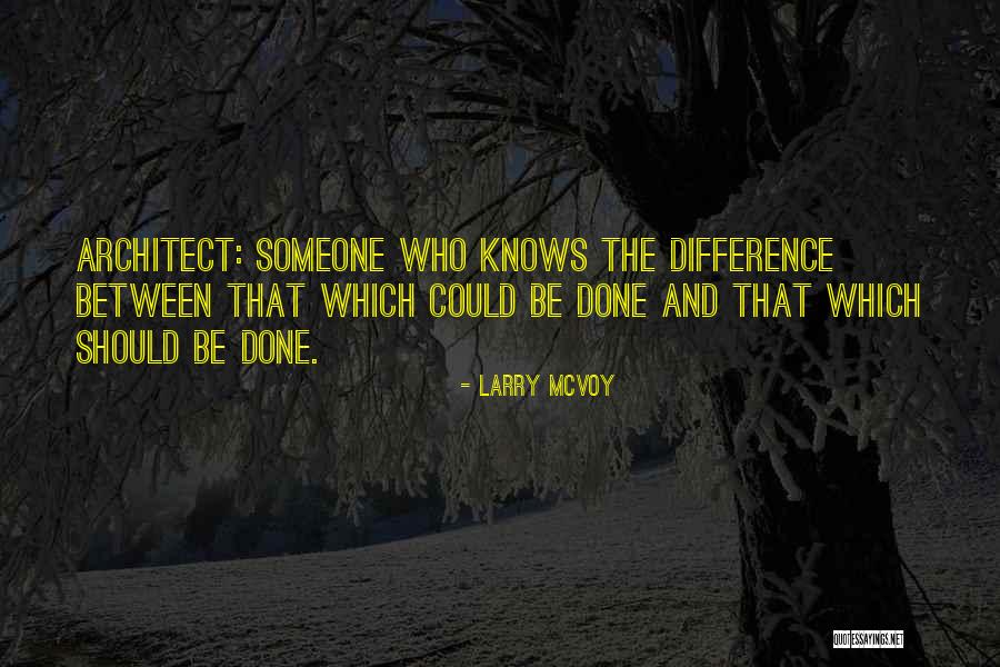 Larry McVoy Quotes 1093798 Larry McVoy Quotes 1093798
