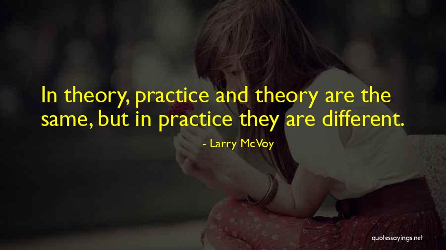 Larry McVoy Quotes 255022