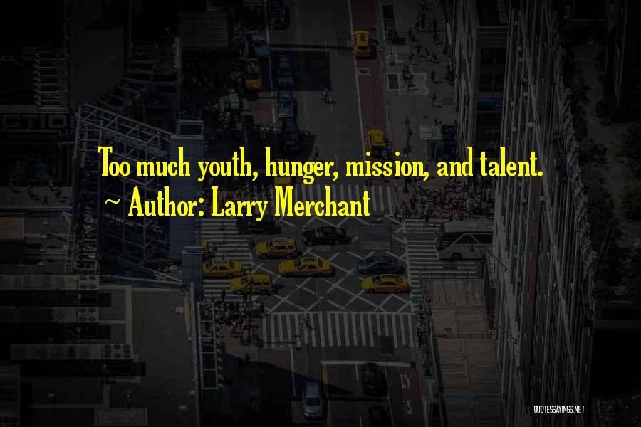 Larry Merchant Quotes 2060237