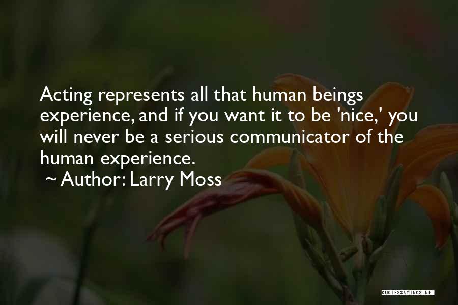 Larry Moss Quotes 100841