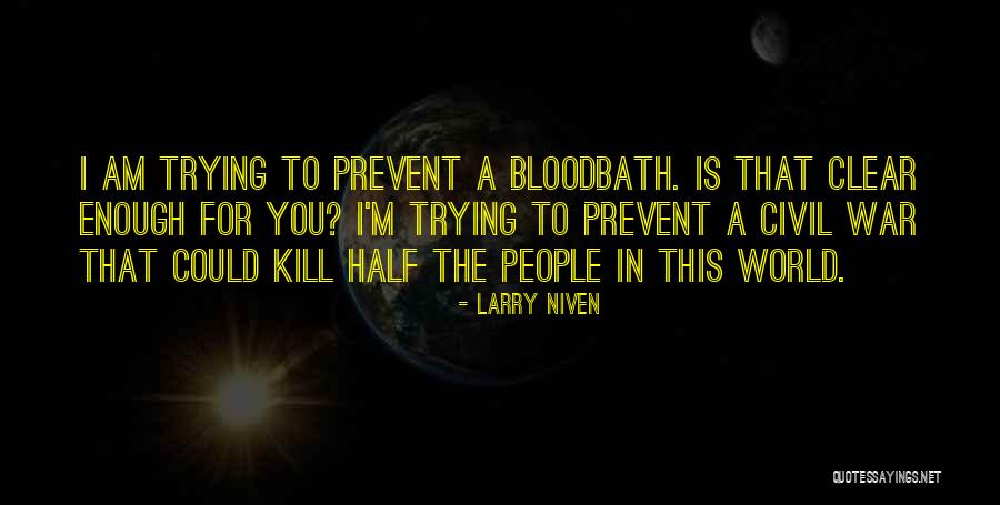 Larry Niven Quotes 1009275