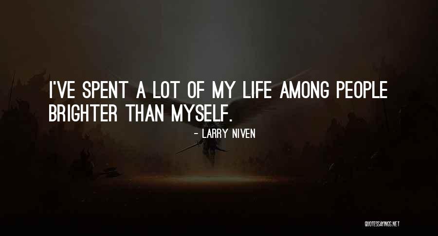 Larry Niven Quotes 1100374 Larry Niven Quotes 1100374