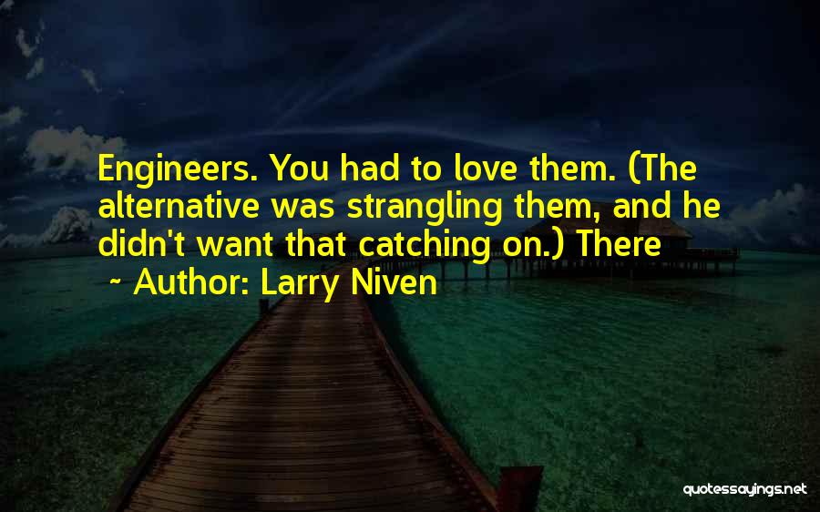 Larry Niven Quotes 1370627