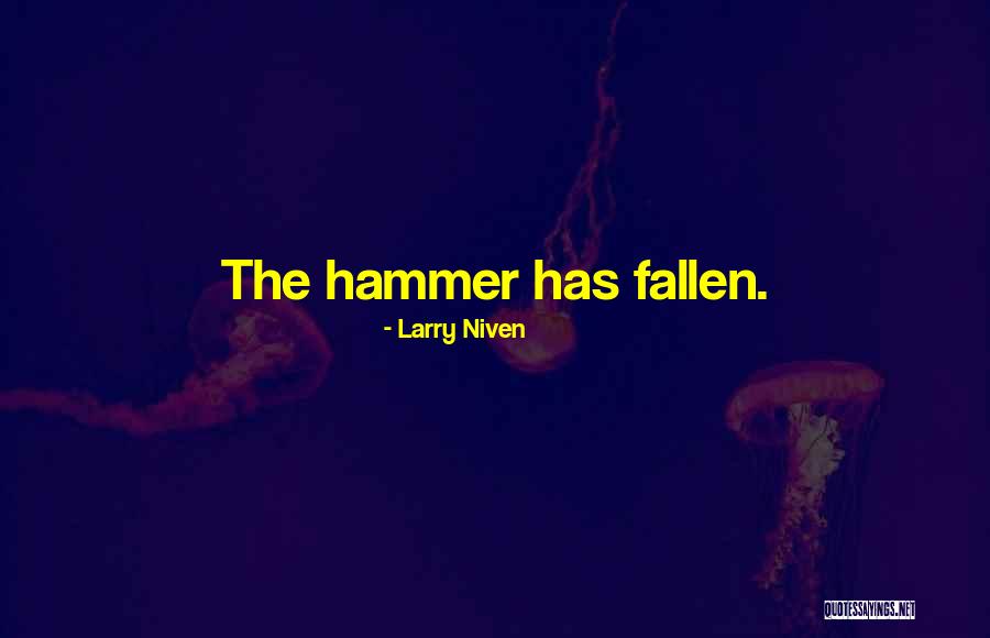 Larry Niven Quotes 1611203 Larry Niven Quotes 1611203