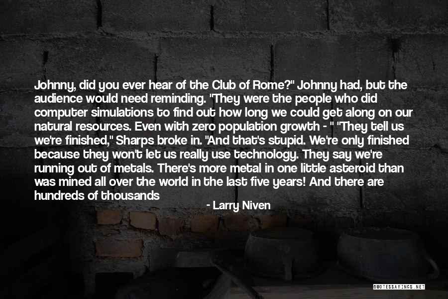 Larry Niven Quotes 1614296 Larry Niven Quotes 1614296