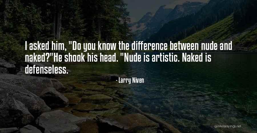 Larry Niven Quotes 1855324