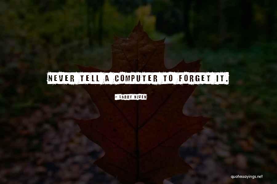 Larry Niven Quotes 2060252 Larry Niven Quotes 2060252