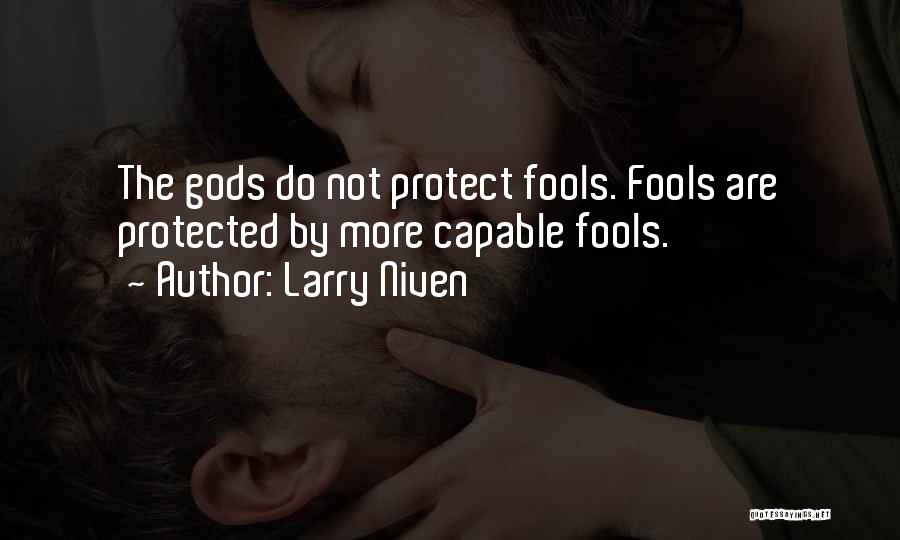 Larry Niven Quotes 782702