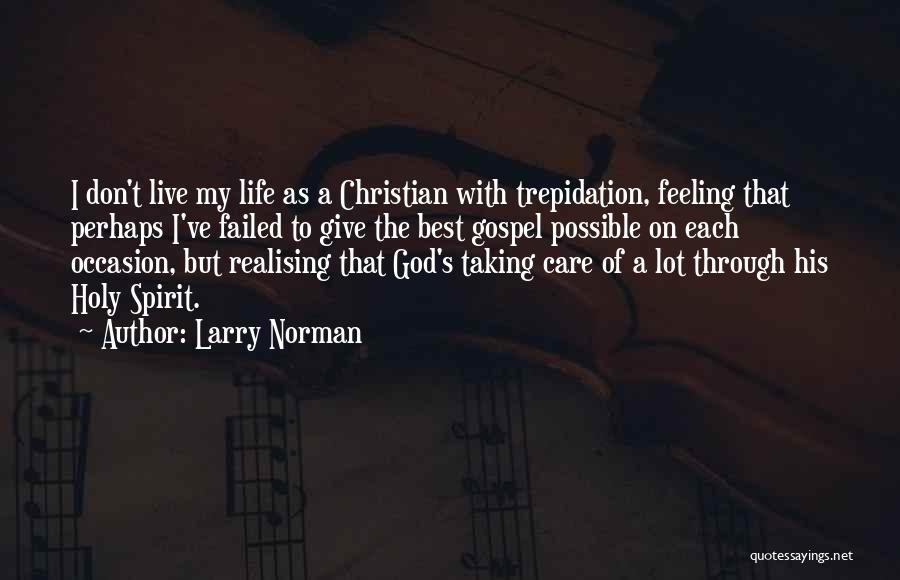 Larry Norman Quotes 1757088