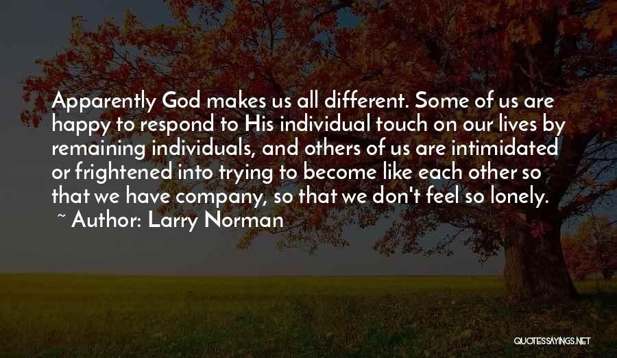 Larry Norman Quotes 283712