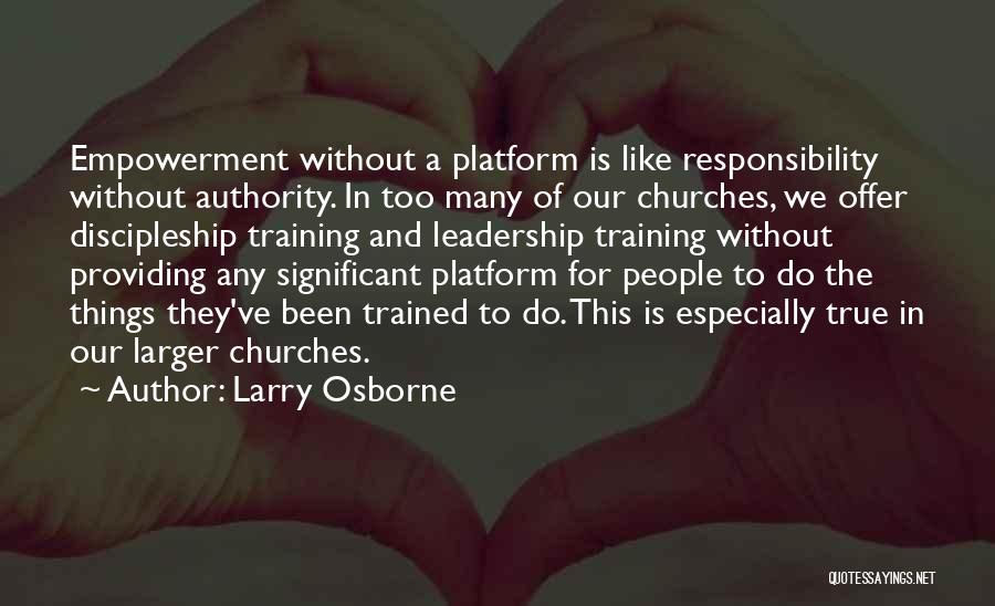 Larry Osborne Quotes 1042910