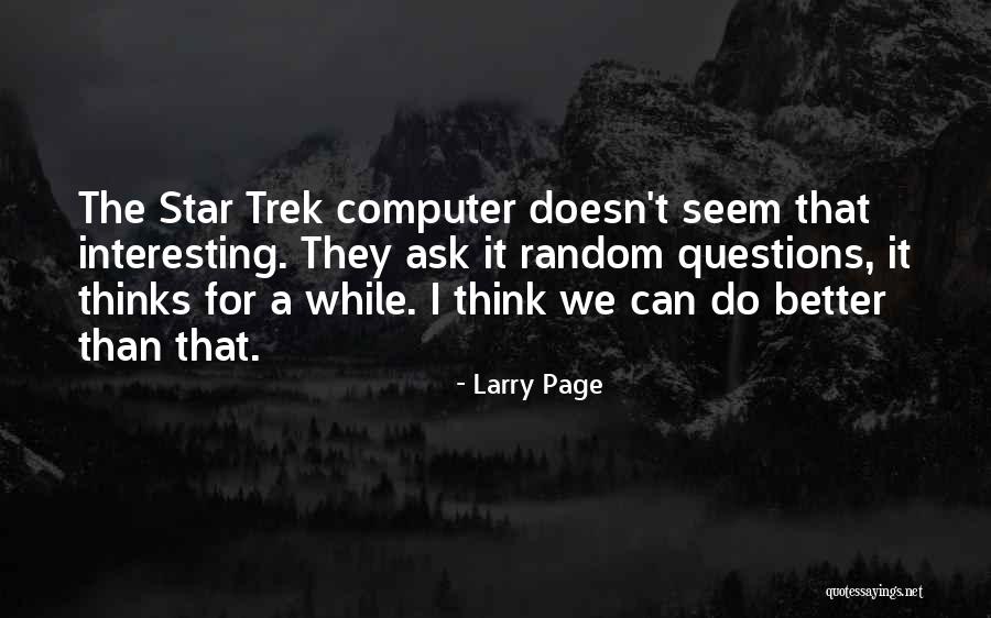 Larry Page Quotes 1628815