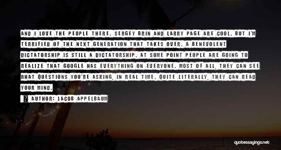 Larry Page Sergey Brin Quotes By Jacob Appelbaum