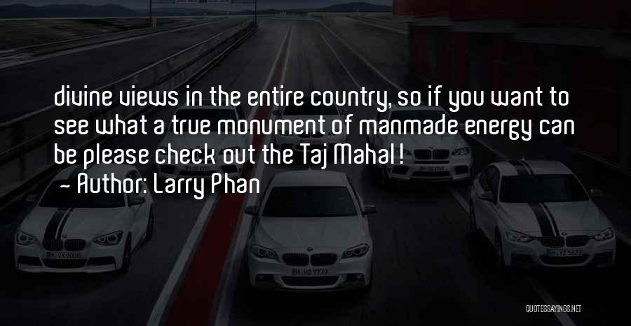 Larry Phan Quotes 1662949
