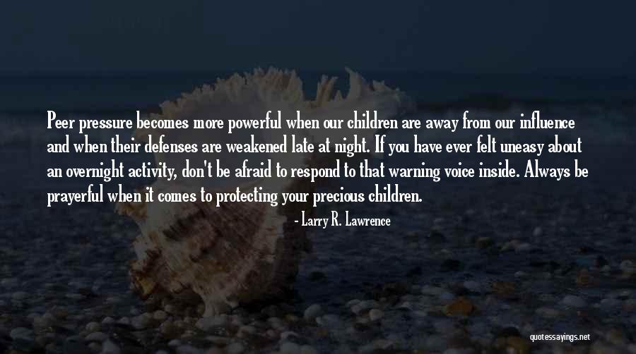 Larry R. Lawrence Quotes 1040928