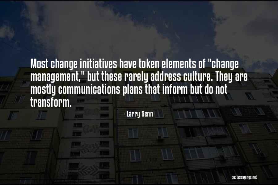 Larry Senn Quotes 526559