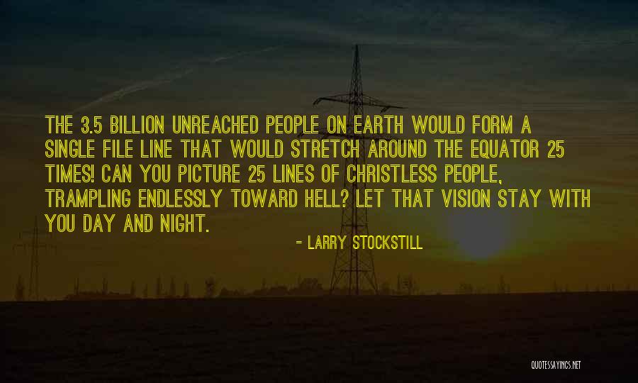 Larry Stockstill Quotes 444141