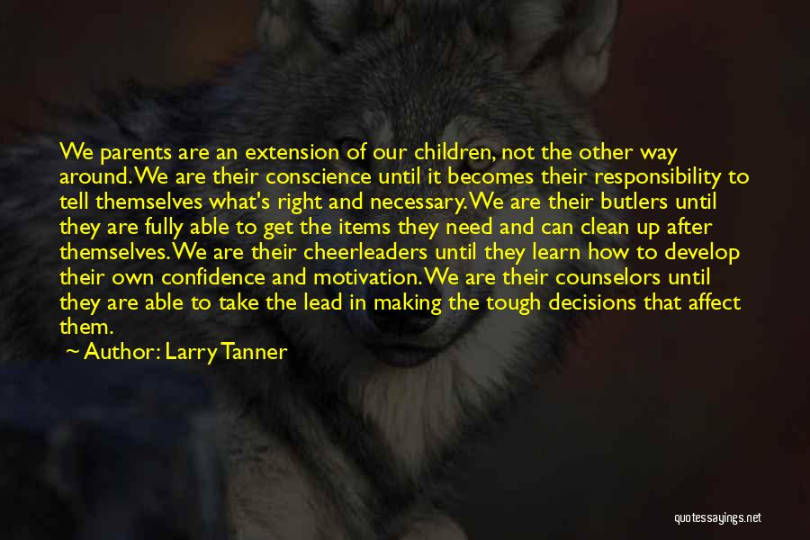 Larry Tanner Quotes 2033360