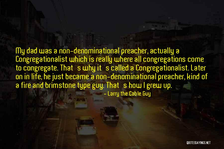 Larry The Cable Quotes By Larry The Cable Guy Larry The Cable Quotes By Larry The Cable Guy