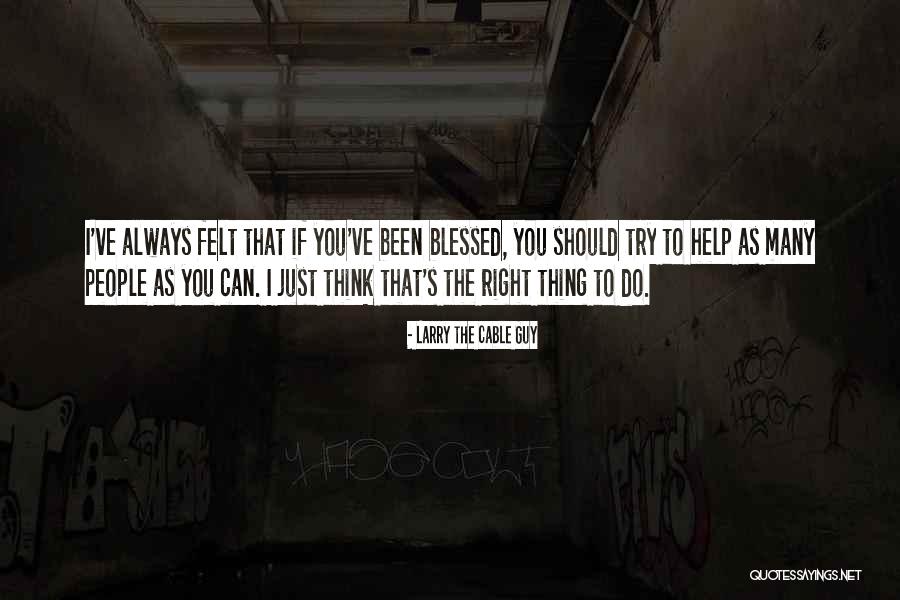 Larry The Cable Quotes By Larry The Cable Guy Larry The Cable Quotes By Larry The Cable Guy