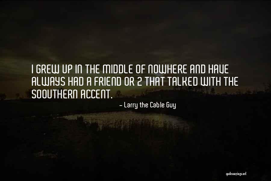 Larry The Cable Quotes By Larry The Cable Guy Larry The Cable Quotes By Larry The Cable Guy