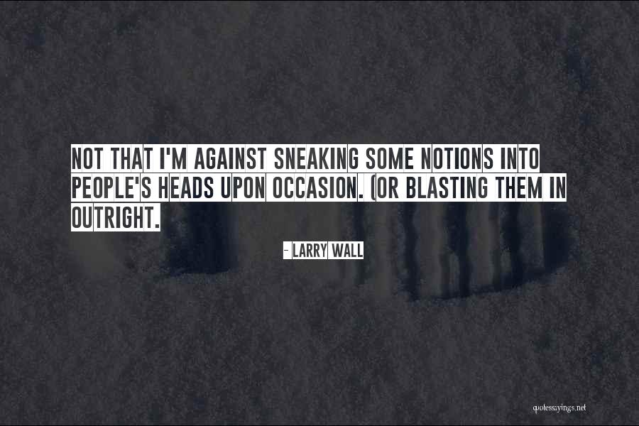 Larry Wall Quotes 1893934 Larry Wall Quotes 1893934
