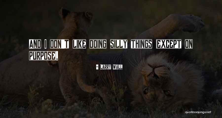 Larry Wall Quotes 2012132 Larry Wall Quotes 2012132