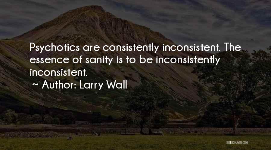 Larry Wall Quotes 534766