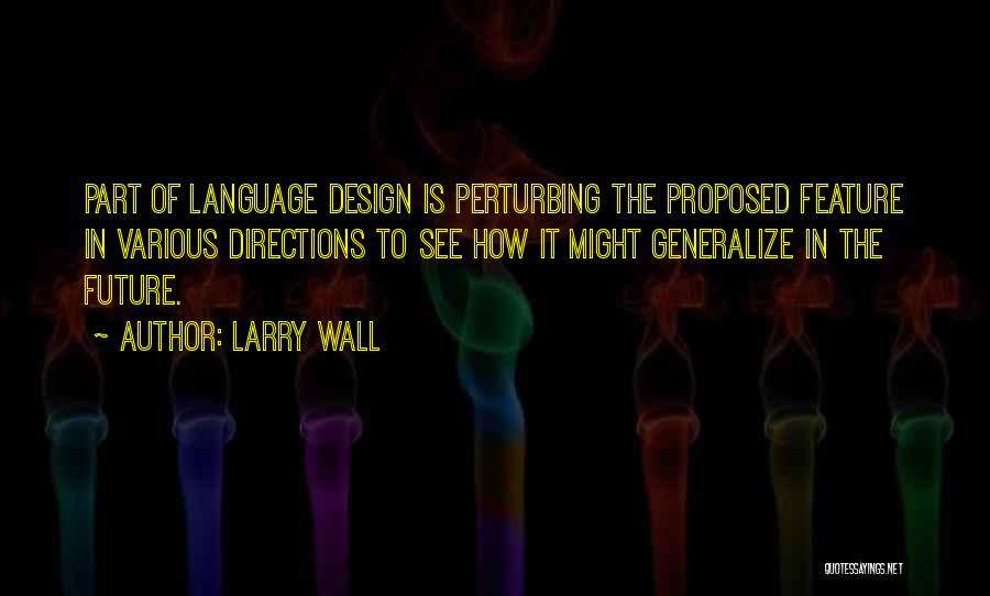 Larry Wall Quotes 697215
