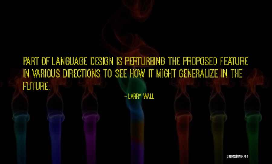 Larry Wall Quotes 697215