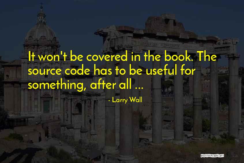 Larry Wall Quotes 714189