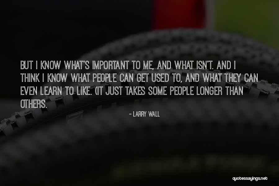 Larry Wall Quotes 718684