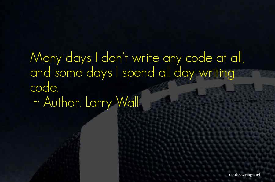 Larry Wall Quotes 891685