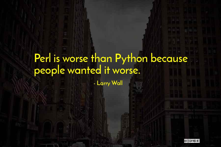 Larry Wall Quotes 985267 Larry Wall Quotes 985267