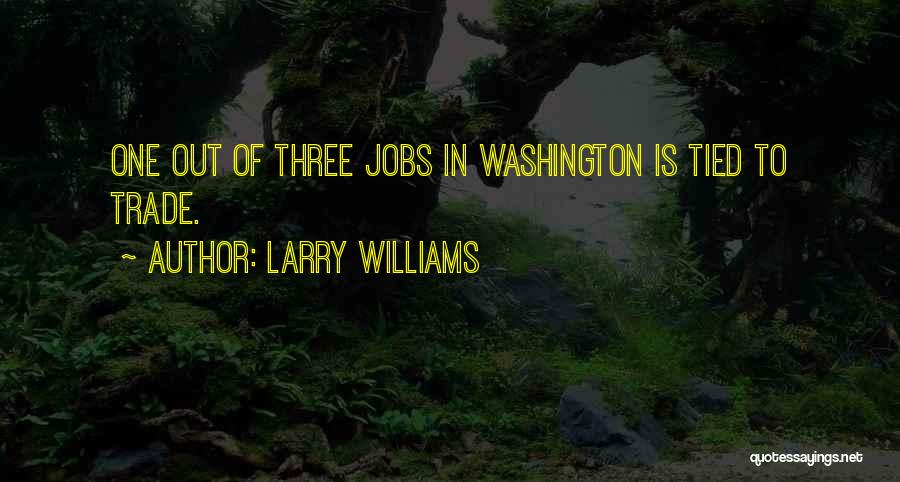 Larry Williams Quotes 1970159
