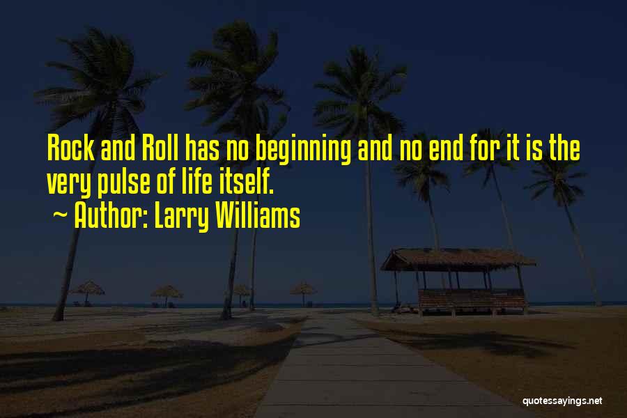 Larry Williams Quotes 761385