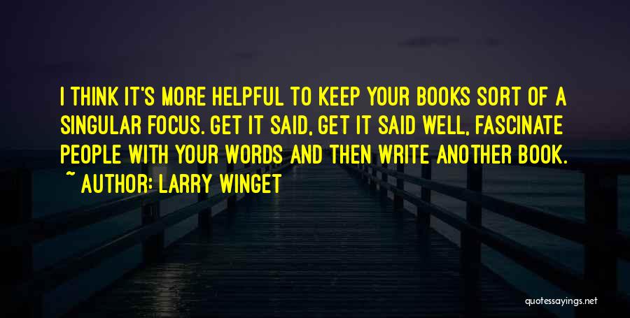 Larry Winget Quotes 1478240