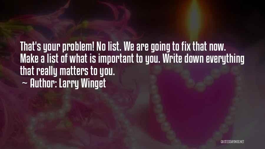 Larry Winget Quotes 1652823