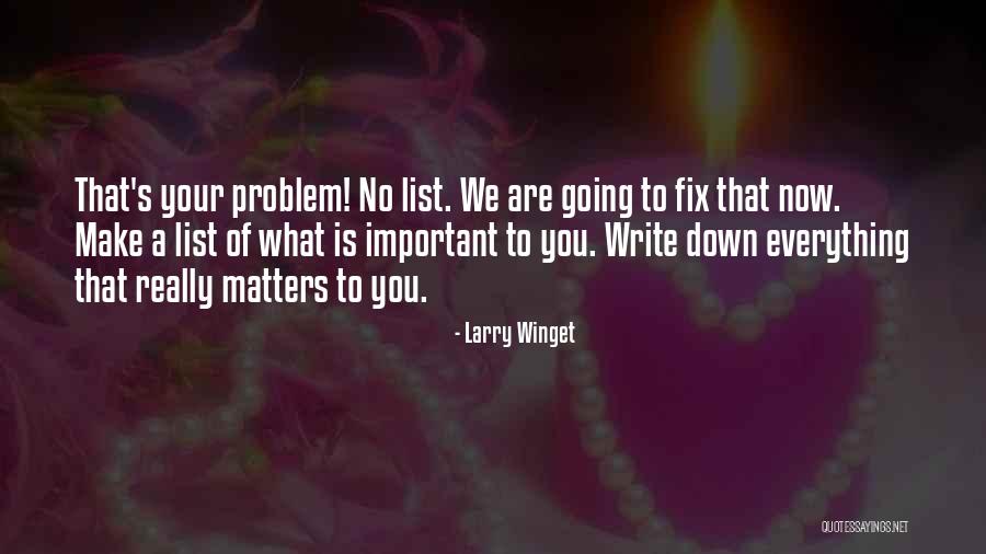 Larry Winget Quotes 1652823