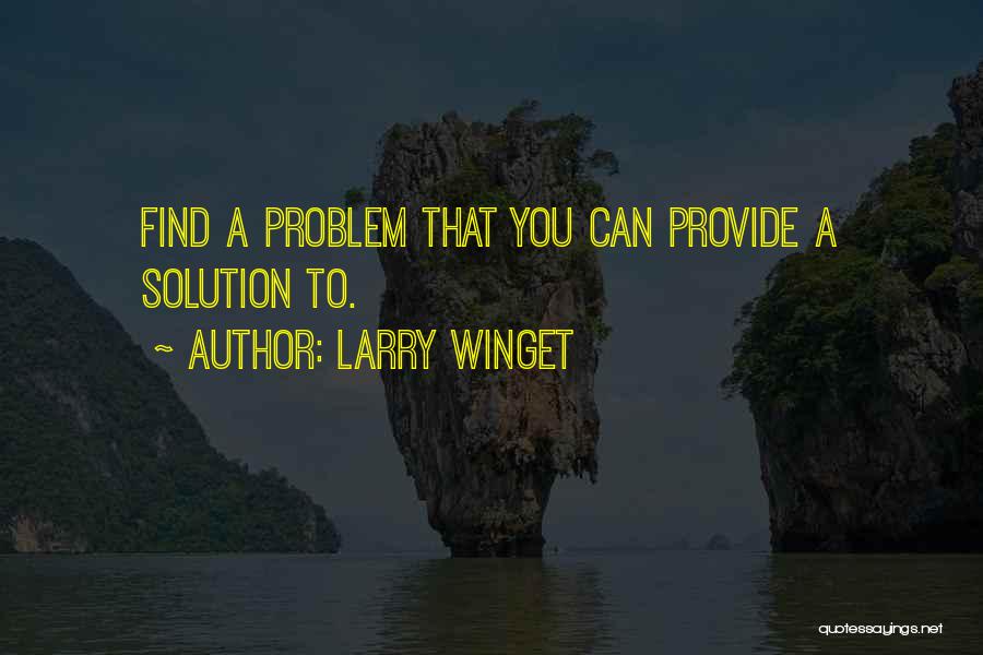 Larry Winget Quotes 1672974