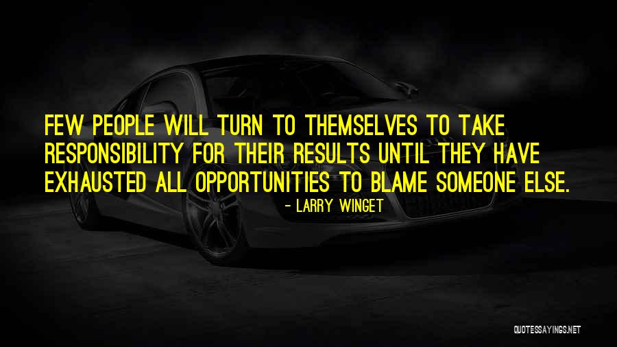 Larry Winget Quotes 1755906