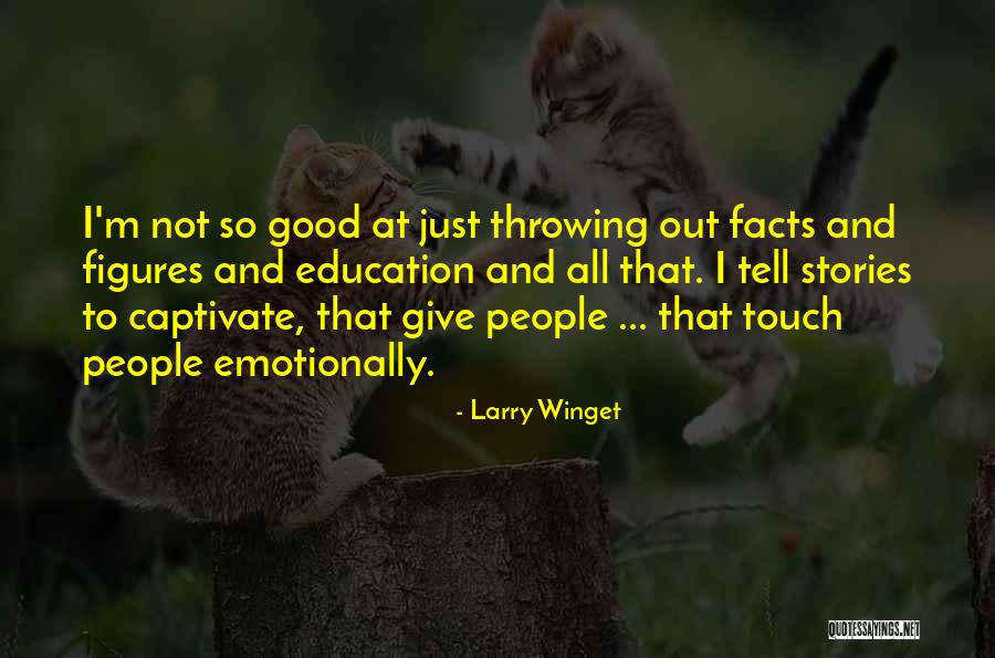 Larry Winget Quotes 1889802