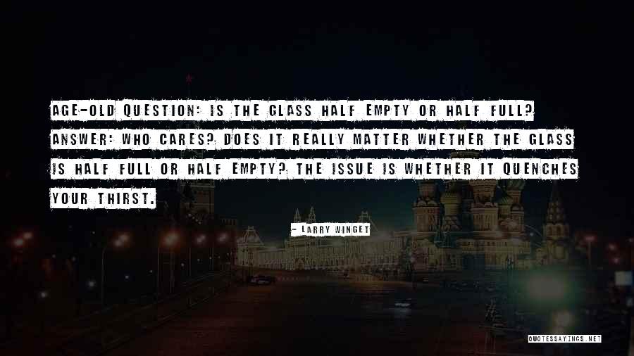 Larry Winget Quotes 2084791 Larry Winget Quotes 2084791