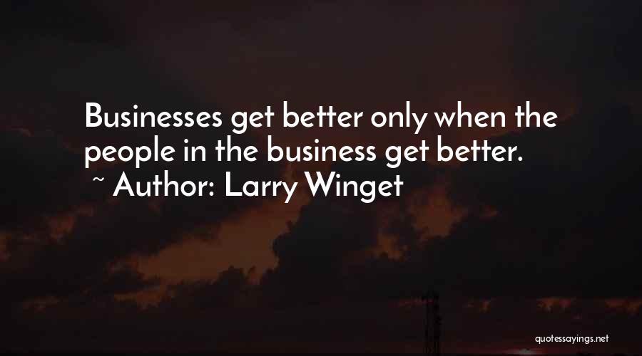 Larry Winget Quotes 2214107
