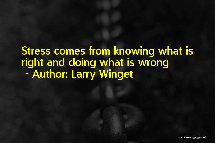 Larry Winget Quotes 380626