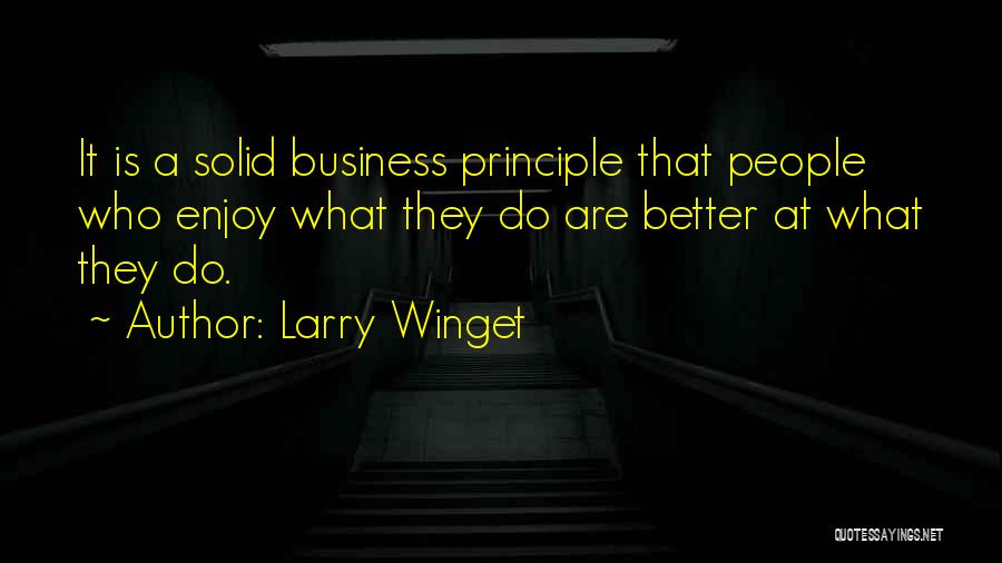 Larry Winget Quotes 470356