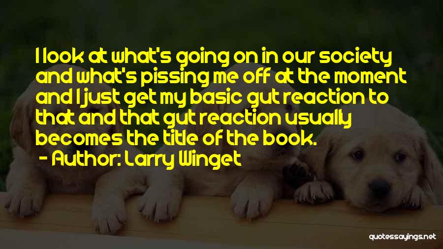 Larry Winget Quotes 563048